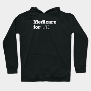 Medicare for All Hoodie